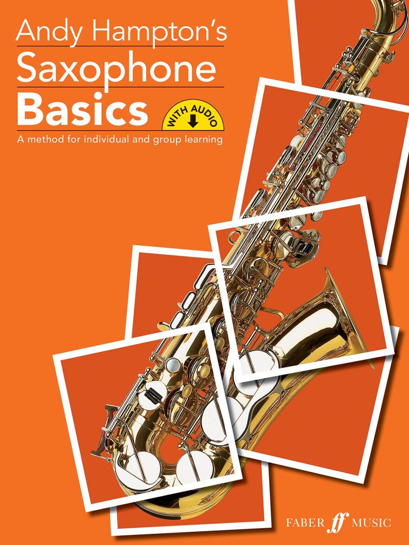 Hampton: Saxophone Basics — Pupil's Book/Online Audio, Student Edition (Faber Music)