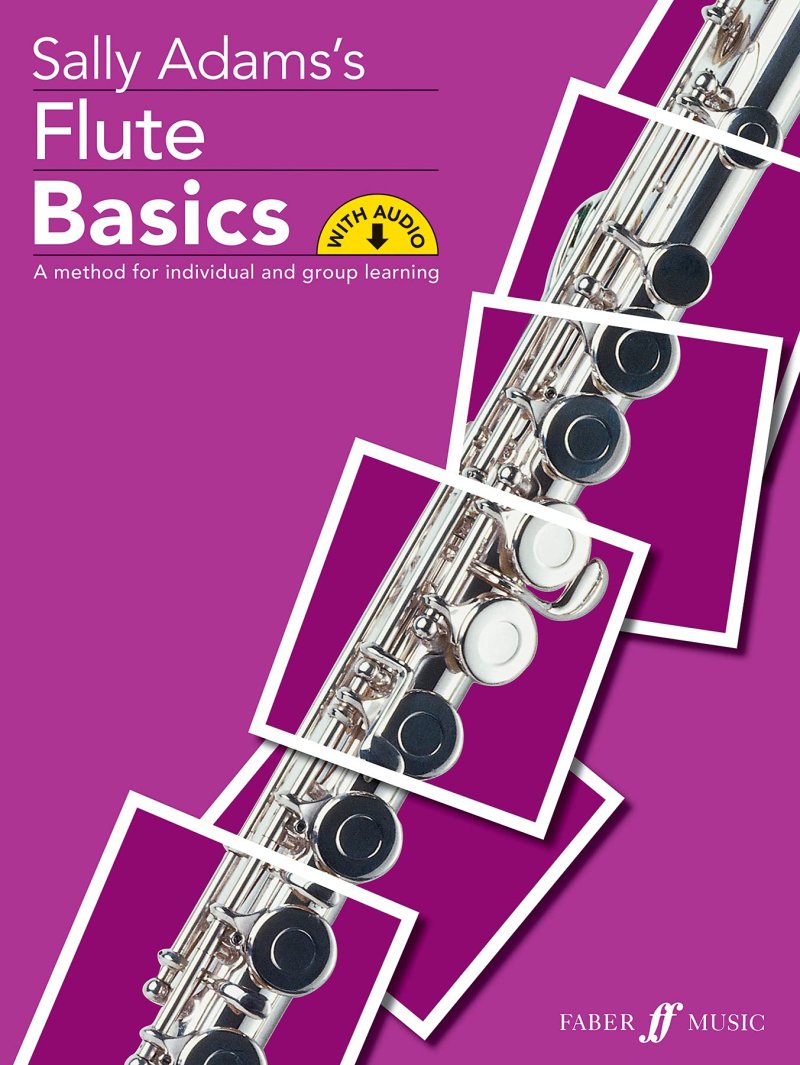 Adams: Flute Basics — Pupil's Book/Online Audio (Faber Music)