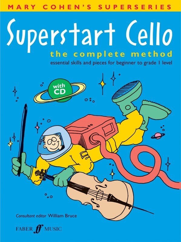 Superstart Cello — Book/Online Audio, Mary Cohen (Faber Music)