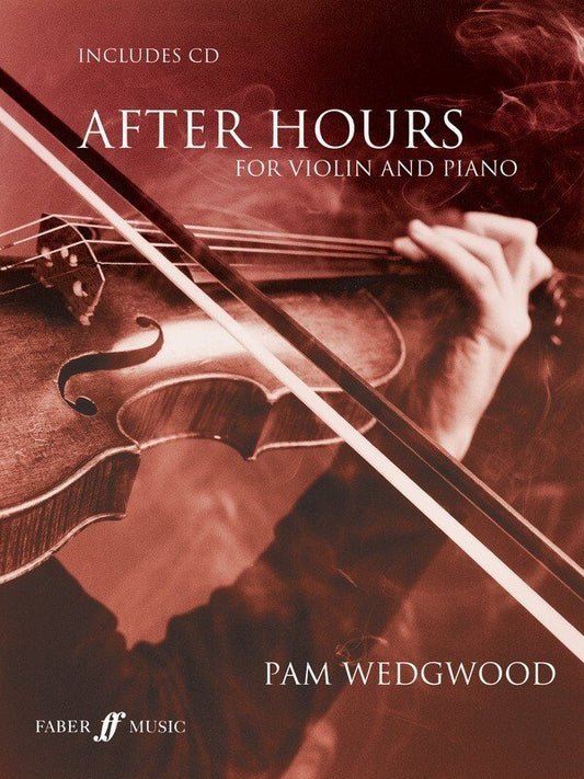After Hours — Violin Book/Online Audio, Pam Wedgwood (Faber Music)