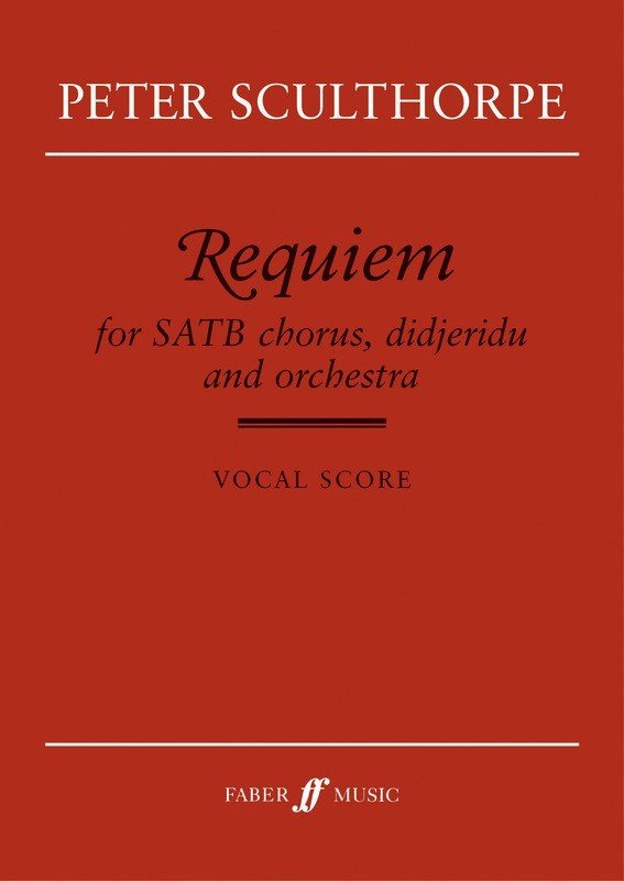 Peter Sculthorpe: Requiem — Vocal Score (Faber Music)