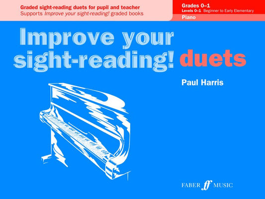 Improve Your Sight-Reading! — Piano Duets Grades 0–1, Paul Harris (Faber Music)