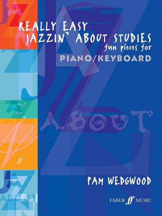 Really Easy Jazzin' About Studies — Piano, Pam Wedgwood (Faber Music)