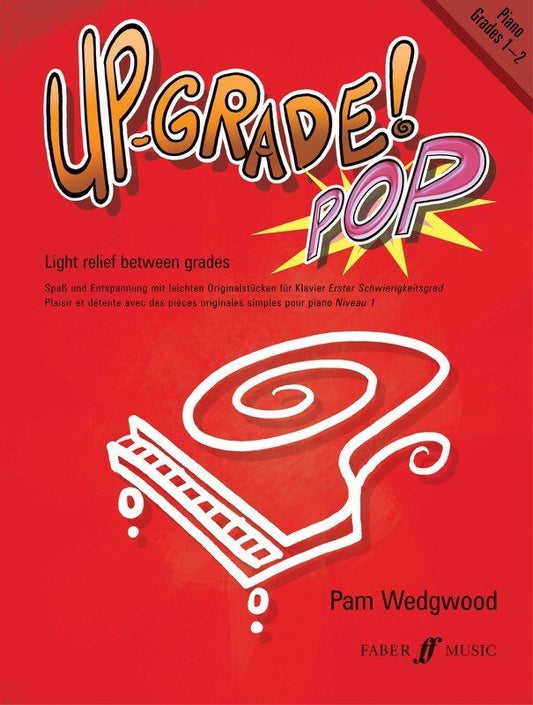 Up Grade Pop! Piano, Grades 1–2 — Pam Wedgwood (Faber Music)