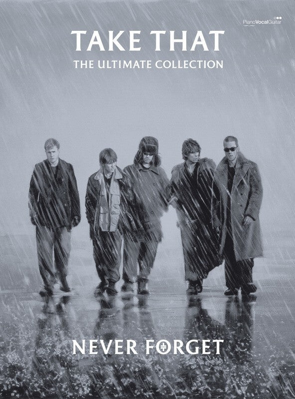 Take That - Never Forget Ultimate Col PVG (Softcover Book)
