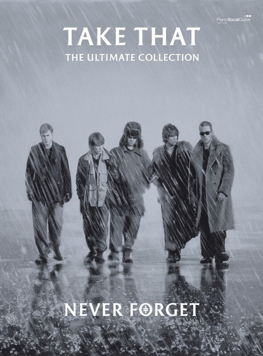 Take That - Never Forget Ultimate Col PVG (Softcover Book)