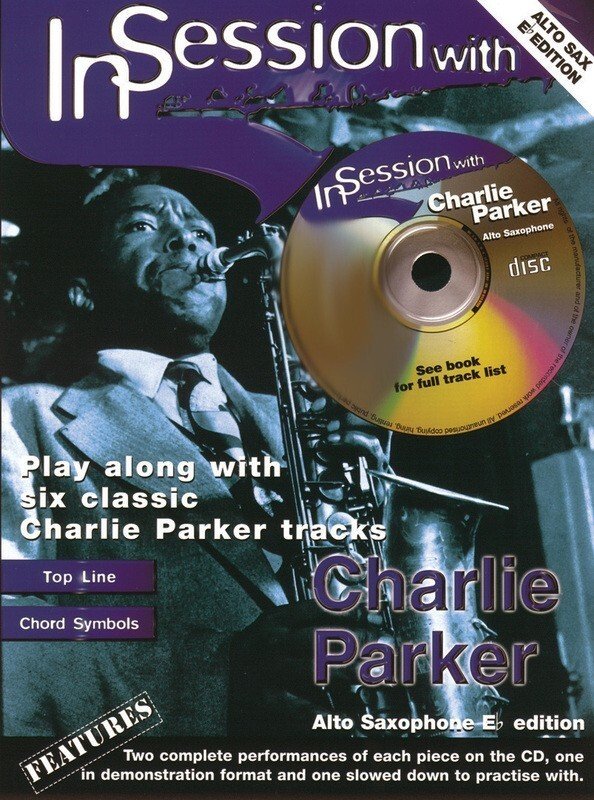 In Session with Charlie Parker — Alto Saxophone Book/CD (Faber Music)