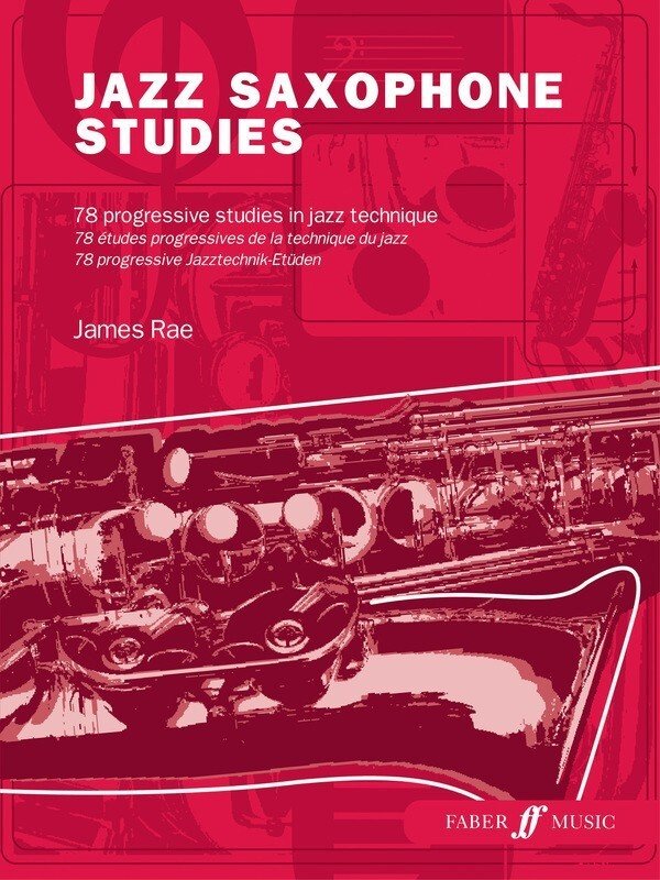 Jazz Saxophone Studies — arr. James Rae (Faber Music)