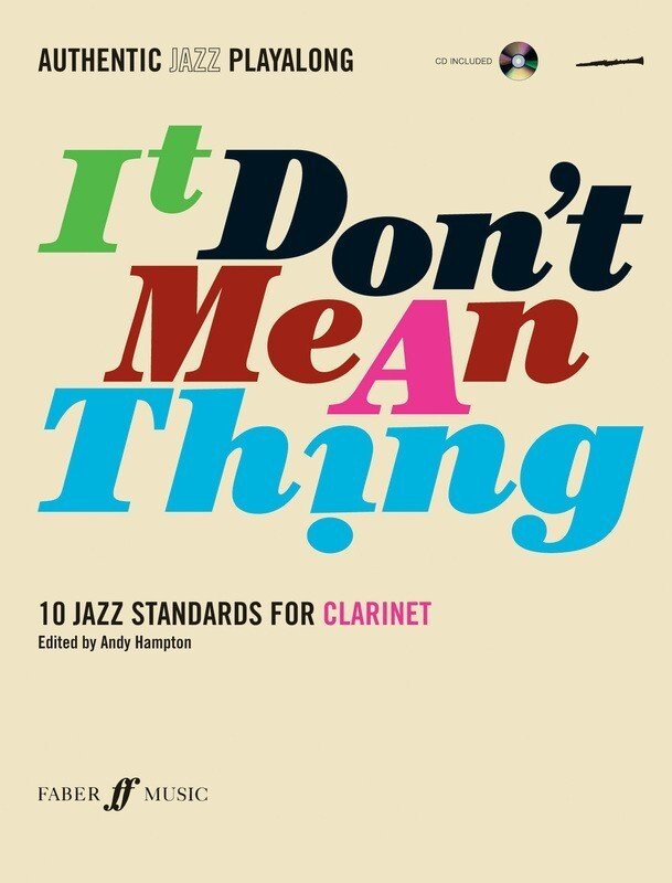 It Don't Mean a Thing — Clarinet Book/CD, Andy Hampton (Faber Music)