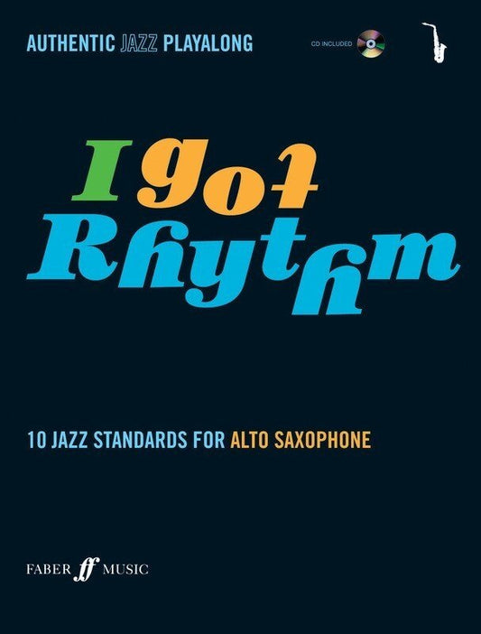 I Got Rhythm — Alto Saxophone with CD, arr. Andy Hampton (Faber Music)