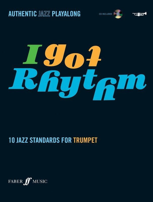 I Got Rhythm — Trumpet with CD, arr. Andy Hampton (Faber Music)