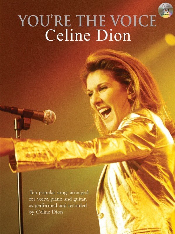 You're the Voice: Celine Dion — Piano/Vocal/Guitar & CD (IMP)