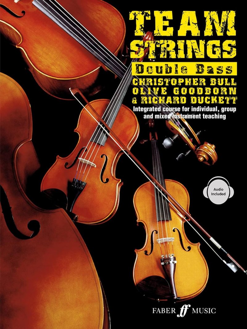 Team Strings — Double Bass, Book/CD — Bull, Goodborn & Duckett (Faber Music)
