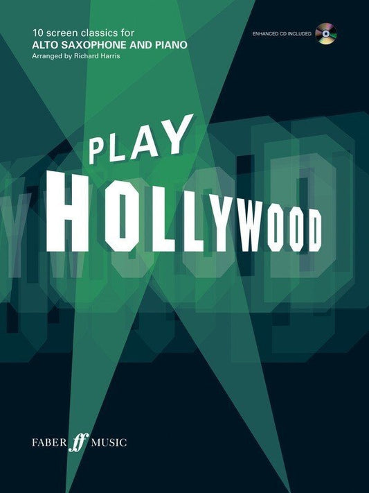 Play Hollywood — Alto Saxophone & Online Audio, arr. Richard Harris (Faber Music)