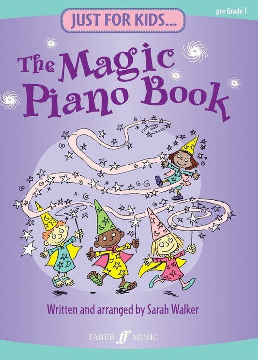 Just for Kids Magic Piano Book — arr. Sarah Walker (Faber Music)