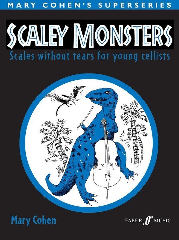 Scaley Monsters — Cello Solo, Mary Cohen (Faber Music)