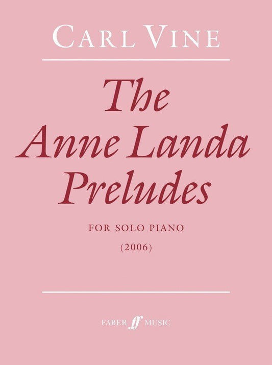 Vine: The Anne Landa Preludes — Piano Solo (Faber Music)