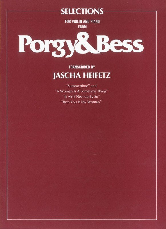 Gershwin: Porgy & Bess Selections — Violin & Piano, arr. Jascha Heifetz (Faber Music)