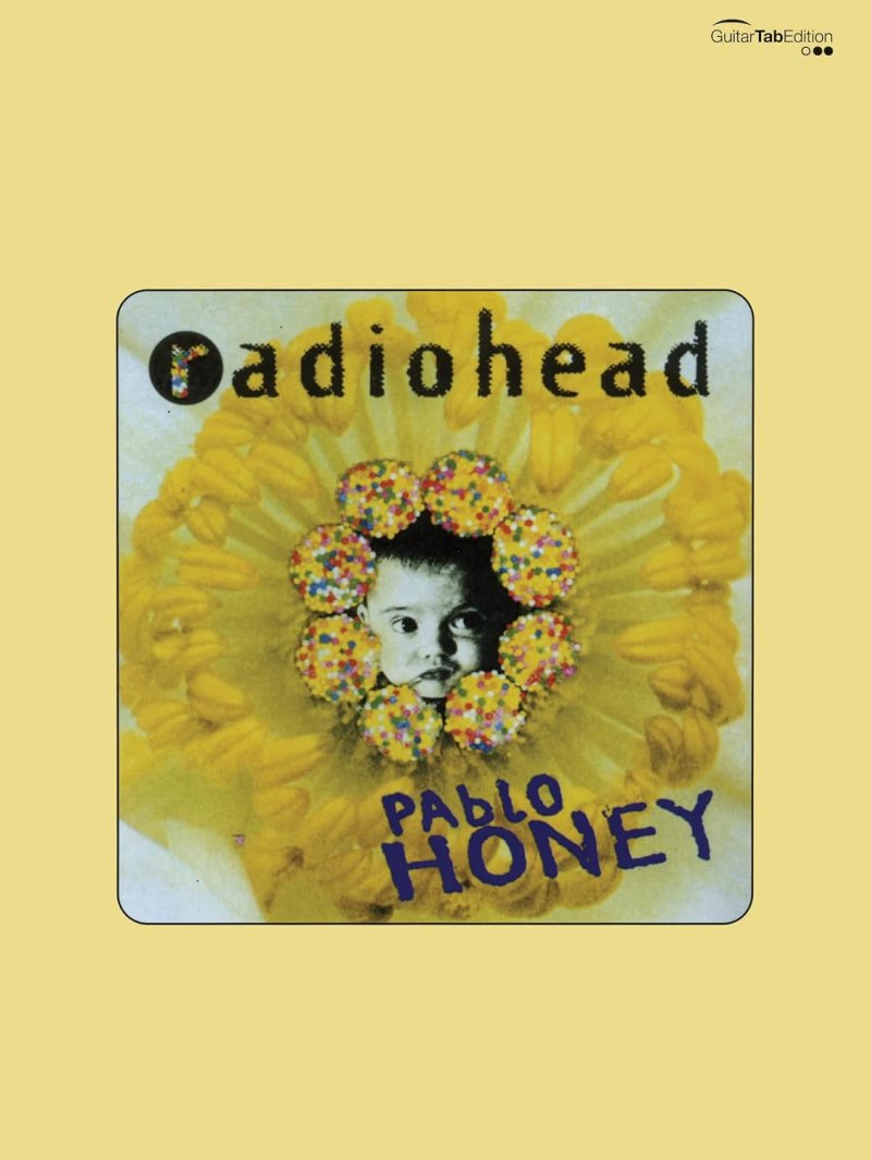 Radiohead - Pablo Honey Guitar Tab Edition (Faber Music)