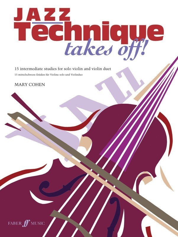 Jazz Technique Takes Off! — Violin — Mary Cohen (Faber Music)