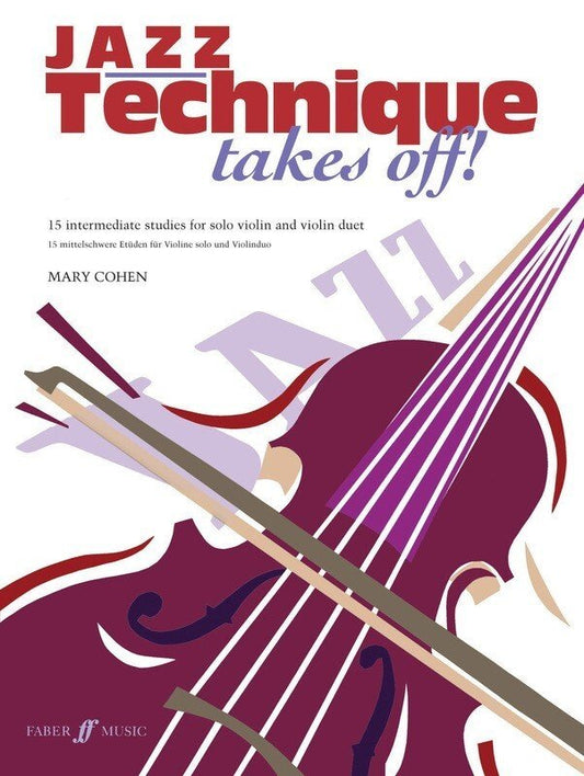 Jazz Technique Takes Off! — Violin — Mary Cohen (Faber Music)