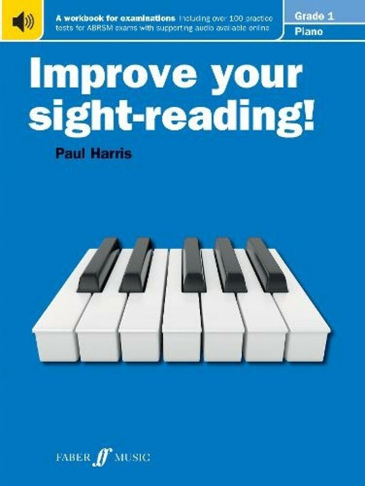 Improve Your Sight-Reading! — Piano Grade 1, Paul Harris (Faber Music)