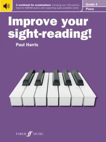 Improve Your Sight-Reading! — Piano Grade 4, Paul Harris (Faber Music)