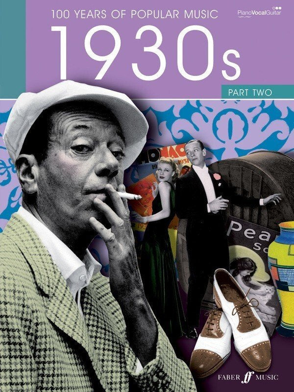 100 Years of Popular Music: 30s Vol. 2 — Piano/Vocal/Guitar (IMP)