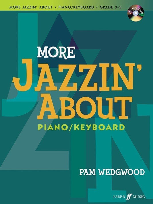 More Jazzin' About — Piano with CD, Pam Wedgwood (Faber Music)