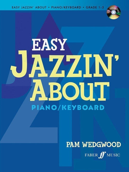 Easy Jazzin' About — Piano with CD (Faber Music)