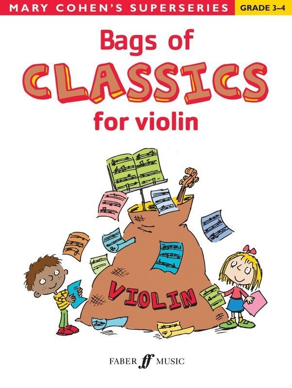 Mary Cohen: Bags of Classics — Violin (Faber Music)