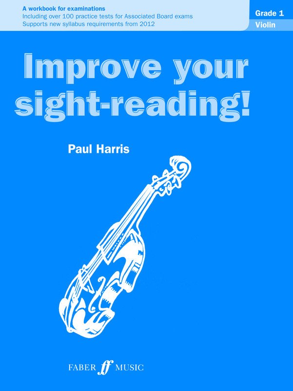 Improve Your Sight-Reading! — Violin Grade 1, Paul Harris (Faber Music)