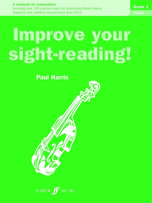 Improve Your Sight-Reading! — Violin Grade 2, Paul Harris (Faber Music)