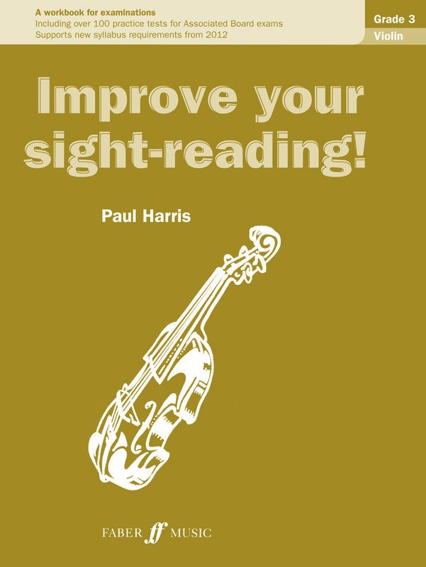 Improve Your Sight-Reading! — Violin Grade 3, Paul Harris (Faber Music)