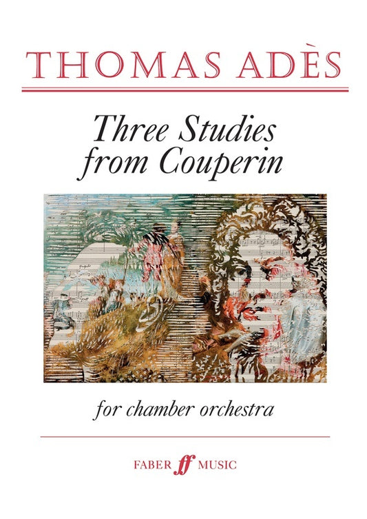 Ades - 3 Studies From Couperin Chamber Orchestra Score Score