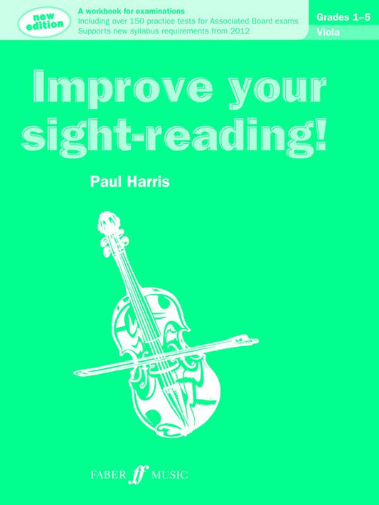 Improve Your Sight-Reading! — Viola Grades 1–5, Paul Harris (Faber Music)