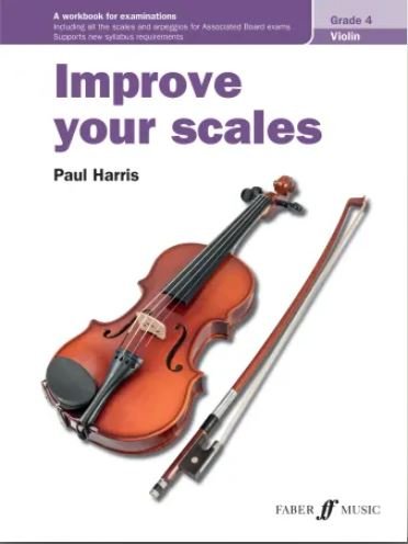 Improve Your Scales! — Violin Grade 4, Paul Harris (Faber Music)
