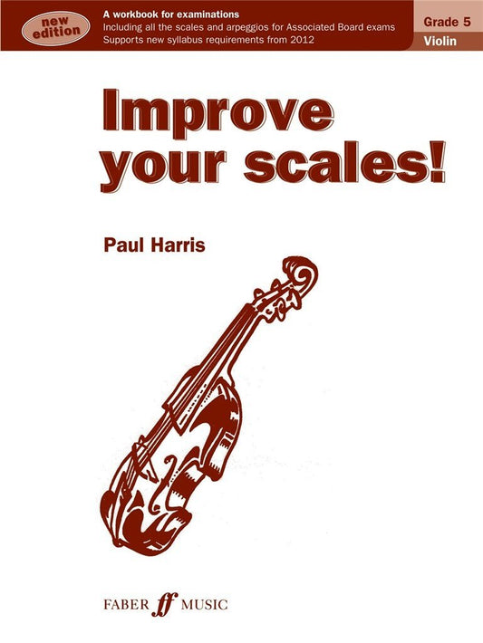 Improve Your Scales! — Violin Grade 5, Paul Harris (Faber Music)