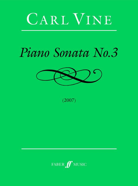 Carl Vine: Piano Sonata No. 3 (Faber Music)