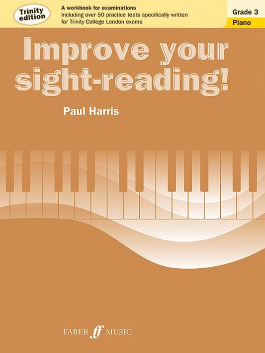 Improve Your Sight-reading! Trinity Piano Grade 3 by Paul Harris