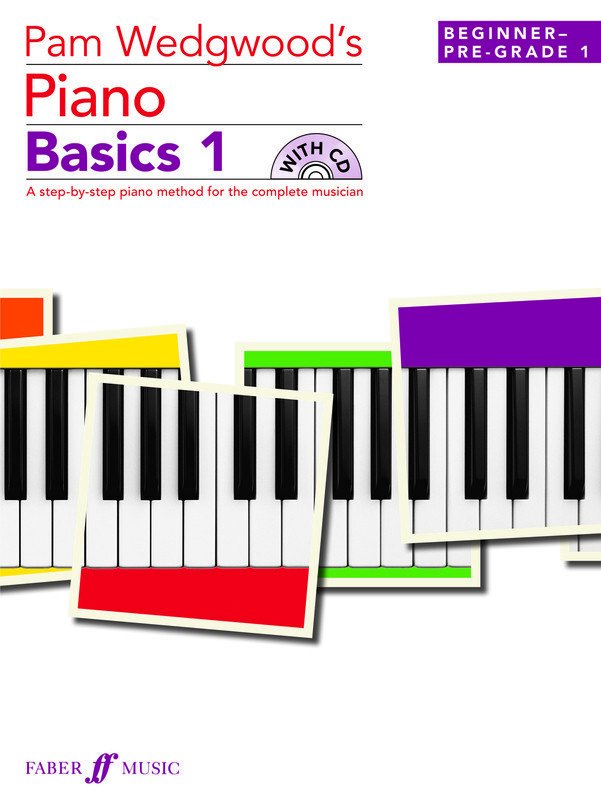 Pam Wedgwood's Piano Basics, Book 1 with CD — Piano (Faber Music)