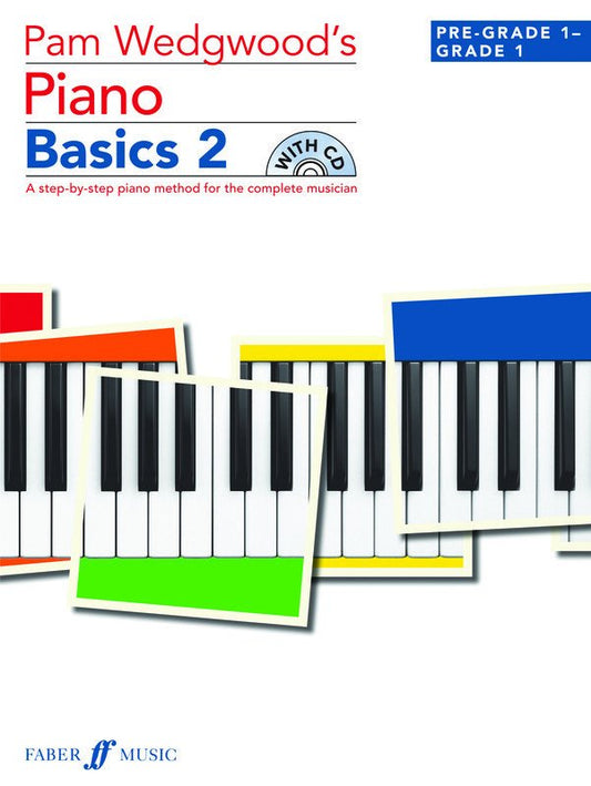 Pam Wedgwood's Piano Basics, Book 2 with CD — Piano (Faber Music)