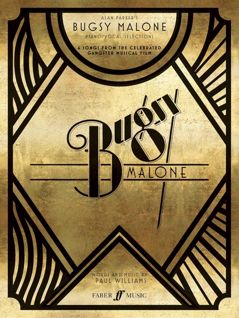 Bugsy Malone Piano/Vocal Selections (Faber Music)