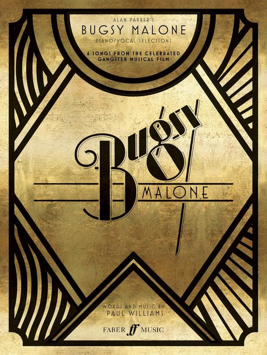 Bugsy Malone Piano/Vocal Selections (Faber Music)