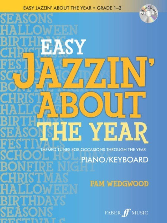 Easy Jazzin' About the Year Grades 1–2 — Piano (Faber Music)