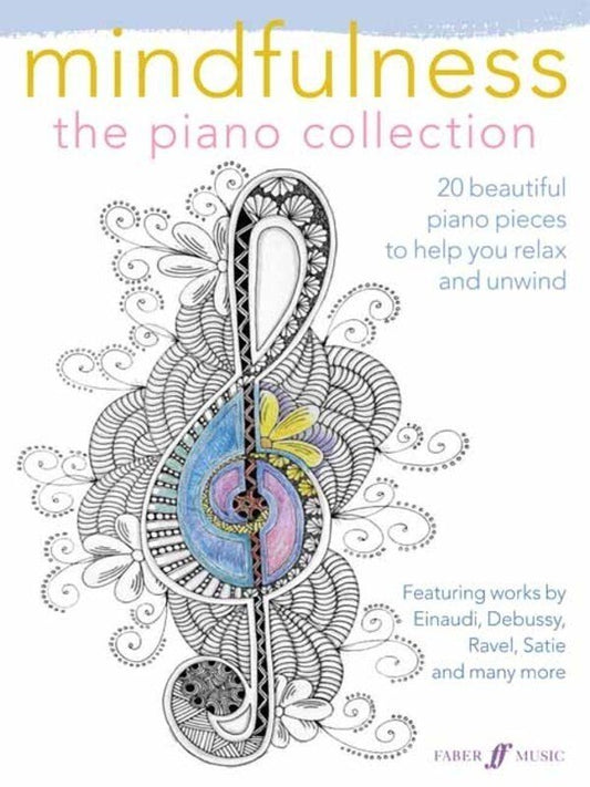 Mindfulness: The Piano Collection — Piano Solo (Faber Music)