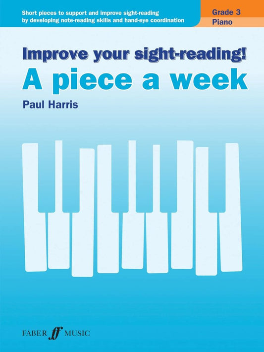 Improve Your Sight Reading Piece Week Gr 3 Piano (Faber Music)