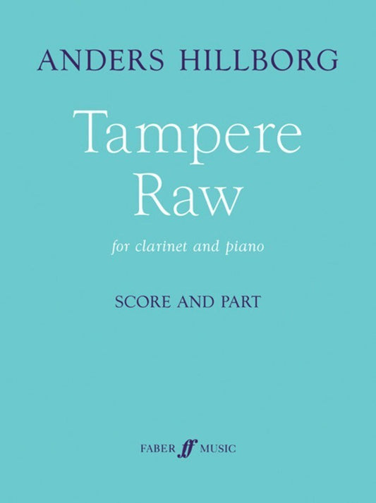 Hillborg - Tampere Raw Clarinet/Piano (Softcover Book)