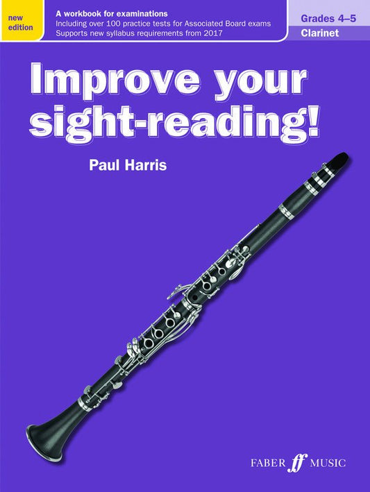 Improve Your Sight-Reading! — Clarinet Grades 4–5, Paul Harris (Faber Music)