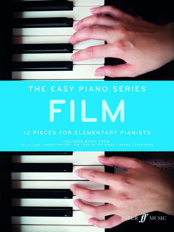The Easy Piano Series: Film — Easy Piano with Lyrics (Faber Music)